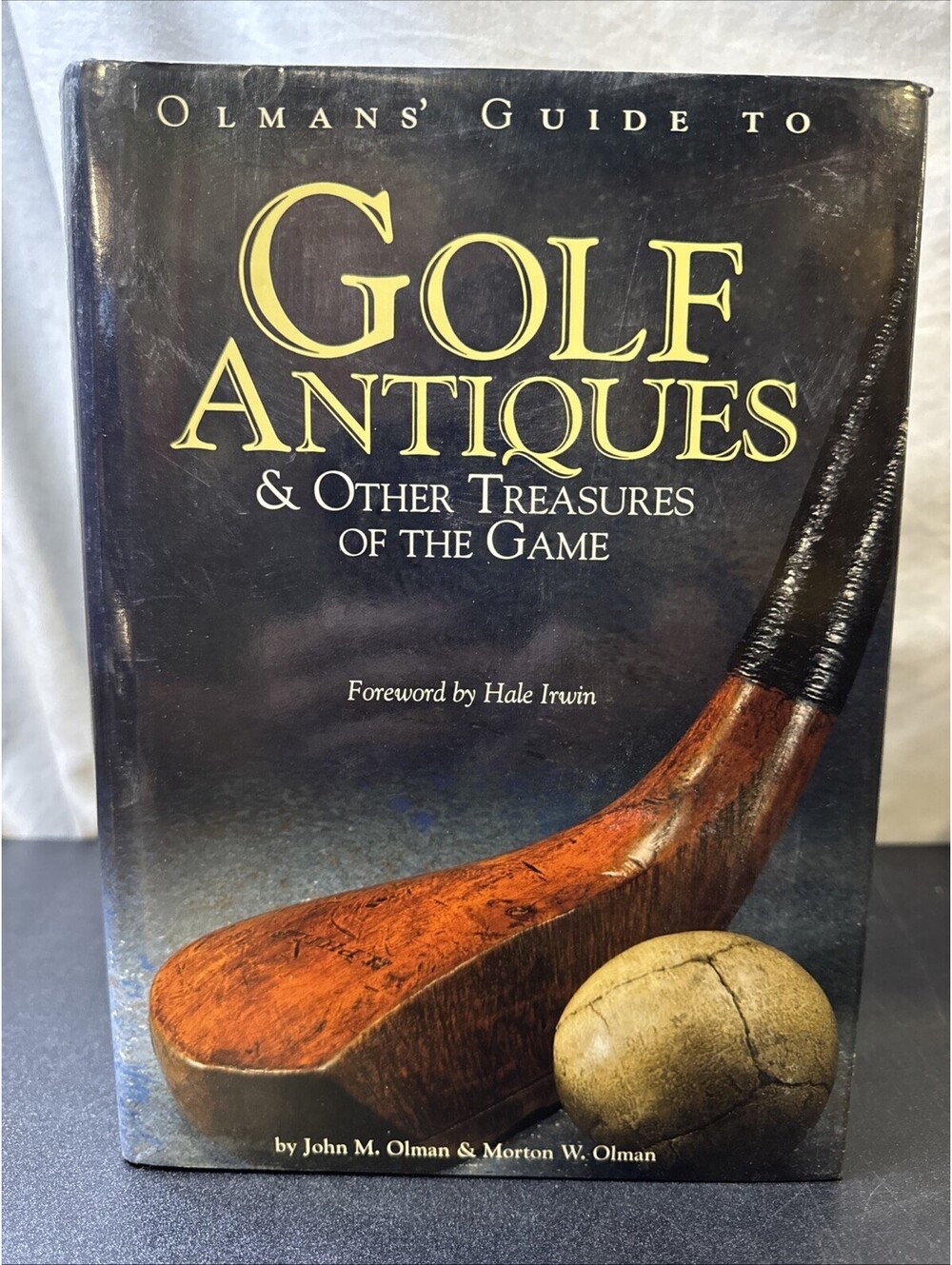 Olmans' Guide to Golf Antiques & Other Treasures of the Game 1992 Hardcover